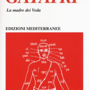 Gayatri. La madre dei Veda