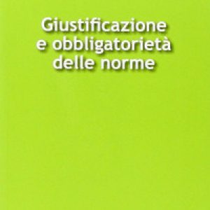 Giustificazione e obbligatorietà delle norme