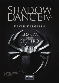 La danza dello spettro. Shadowdance - Vol. 4
