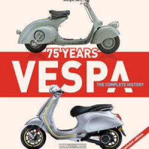 Vespa 75 years. The complete history
