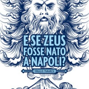 E se Zeus fosse nato a Napoli?