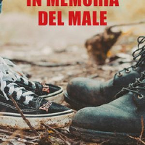 In memoria del male