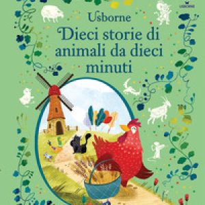 Dieci storie di animali da dieci minuti