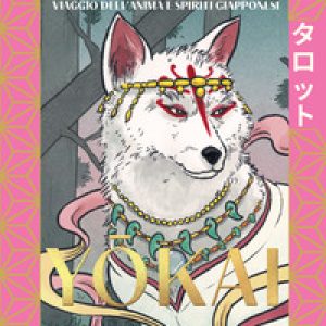 Tarocchi yokai. Viaggio dell’anima e spiriti giapponesi