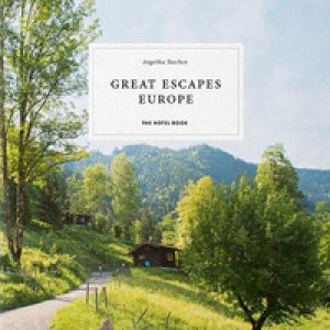 Great Escapes Europe. The Hotel Book. Ediz. italiana, spagnola e portoghese