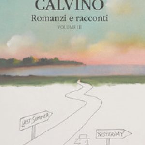 Romanzi e racconti – Vol. 3