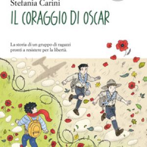Il coraggio di Oscar. Ediz. ad alta leggibilità