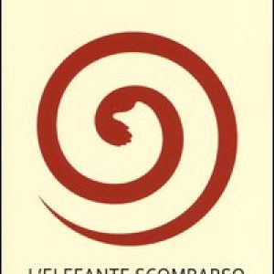 L’elefante scomparso e altri racconti