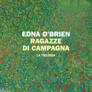 Ragazze di campagna. La trilogia