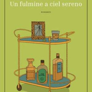 Un fulmine a ciel sereno