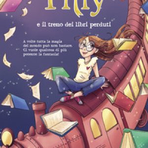 Tilly e il treno dei libri perduti