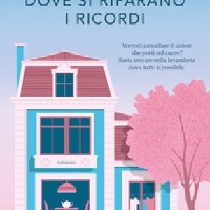 Dove si riparano i ricordi