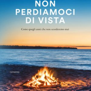 Non perdiamoci di vista