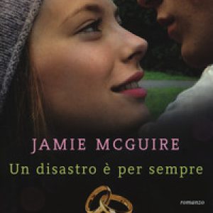 Un disastro è per sempre