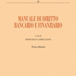 Manuale di diritto bancario e finanziario