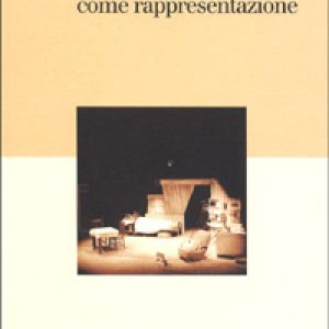 La vita quotidiana come rappresentazione