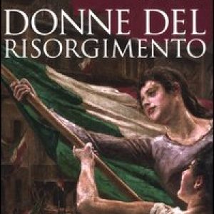 Donne del Risorgimento