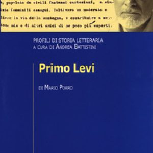 Primo Levi. Profili di storia letteraria