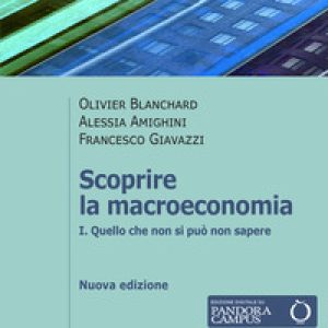 Scoprire la macroeconomia - Vol. 1