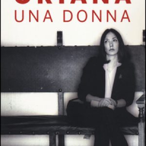 Oriana. Una donna