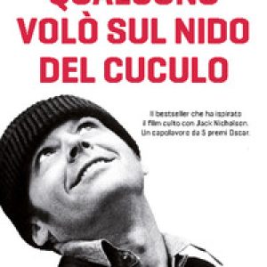 Qualcuno volò sul nido del cuculo