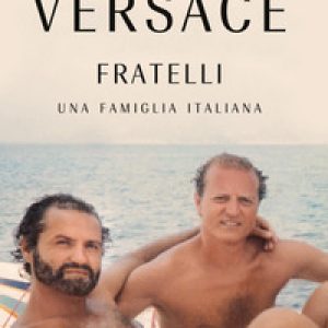 Fratelli. Una famiglia italiana
