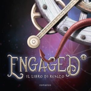 Il libro di Renzo. Engaged – Vol. 1