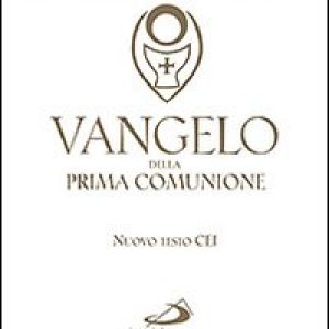 Vangelo della Prima comunione. Testo CEI