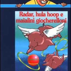 Radar, hula hoop e maialini giocherelloni. Come «Digerire» la chimica in 67 storie