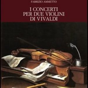 I concerti per due violini di Vivaldi