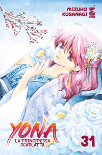 Yona la principessa scarlatta - Vol. 31