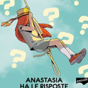 Anastasia ha le risposte