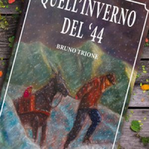 Quell’inverno del ’44