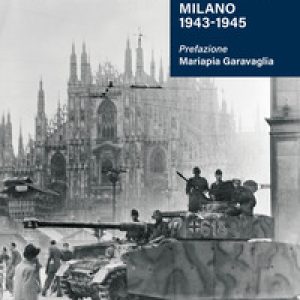 La Resistenza cattolica. Milano 1943-1945