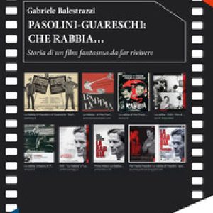 Pasolini-Guareschi: che rabbia… Storia di un film fantasma da far rivivere