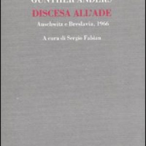 Discesa all’Ade. Auschwitz e Breslavia, 1966