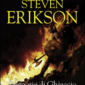 Memorie di ghiaccio. Una storia tratta dal libro Malazan dei Caduti – Vol. 3