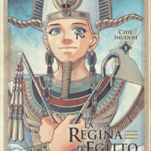 La regina d’Egitto. L’occhio azzurro di Horus – Vol. 9