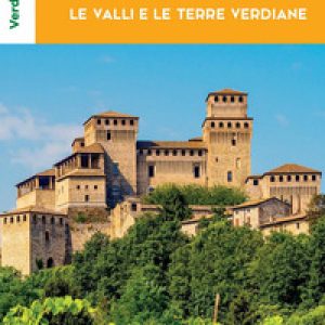 Parma, le valli e le terre verdiane