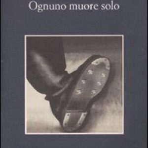Ognuno muore solo