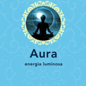 Aura. Energia luminosa