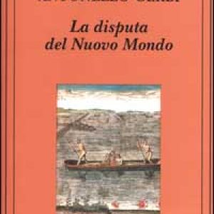 La disputa del nuovo mondo. Storia di una polemica (1750-1900)