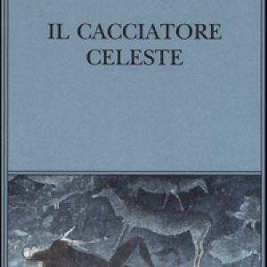 Il cacciatore celeste
