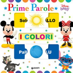 Colori. Prime parole. Baby scorri e scopri