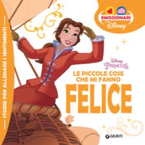 Le piccole cose che mi fanno felice. Disney princess