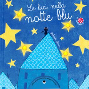 Le luci nella notte blu