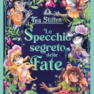 Lo specchio segreto delle fate