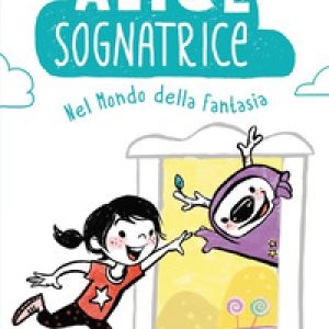 Alice sognatrice nel mondo della fantasia