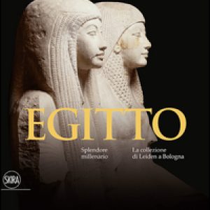 Egitto. Splendore millenario. Le collezioni di Leiden a Bologna