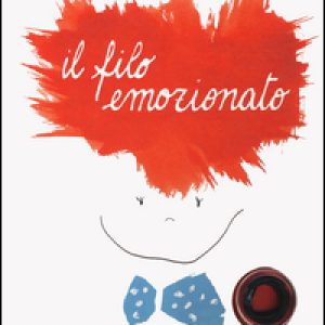 Il filo emozionato. I libri con il filo